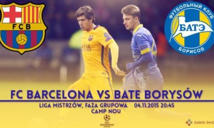 Zapowiedź meczu: FC Barcelona – BATE Borysów