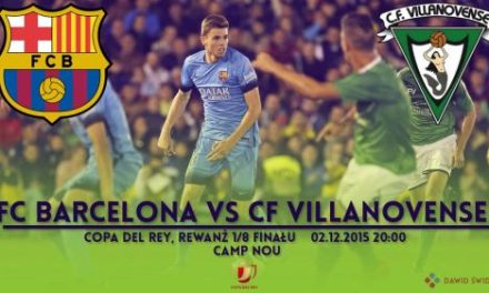 Zapowiedź meczu: FC Barcelona – CF Villanovense