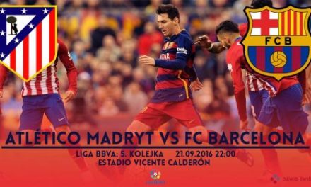 Zapowiedź meczu: FC Barcelona – Atlético Madryt